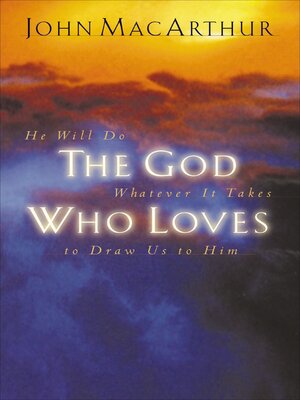 cover image of The God Who Loves